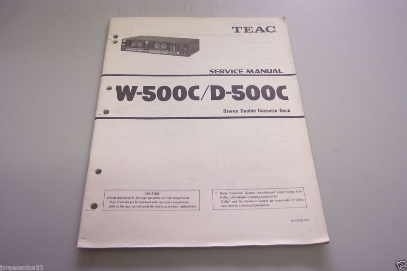 TEAC W 500C/D 500C STEREO CASSETTE DECK RECORDER SERVICE MANUAL H/C 