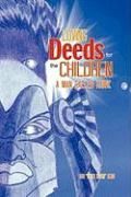 Loving Deeds for the Children A Man Called Hawk NEW