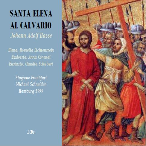 SANTA ELENA AL CALVARIO by Hasse, Hamburg 1999 2CDs  