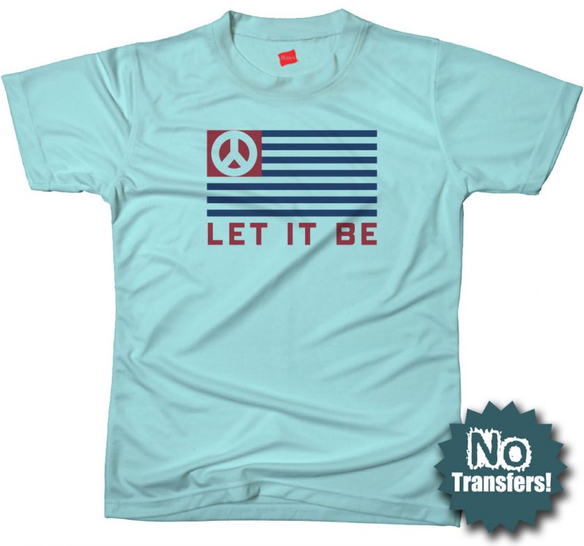 Let It Be Beatles Peace Retro 70s New Anti War T shirt  