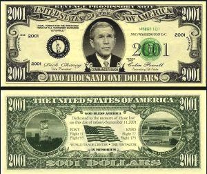 IN MEMORY OF 911 BUSH DOLLAR BILL (500 EA)  